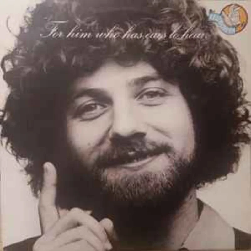Keith Green (2)  For Him Who Has Ears To Hear  (1977)