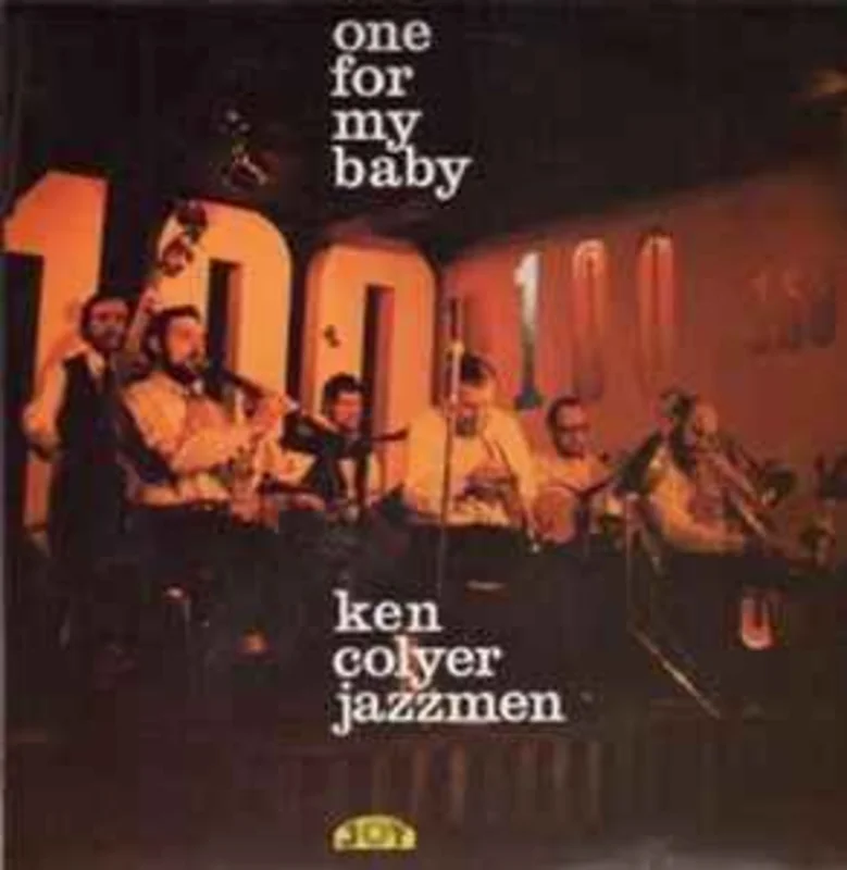 Ken Colyer Jazzmen*  One For My Baby  (1991)     CD