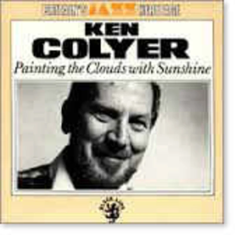 Ken Colyer  Painting The Clouds With Sunshine  (1990)
