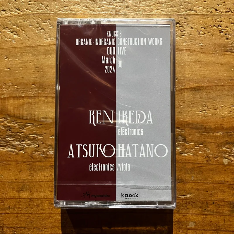 Ken Ikeda, Atsuko Hatano - Knock's Organic-Inorganic Construction Works (TAPE)