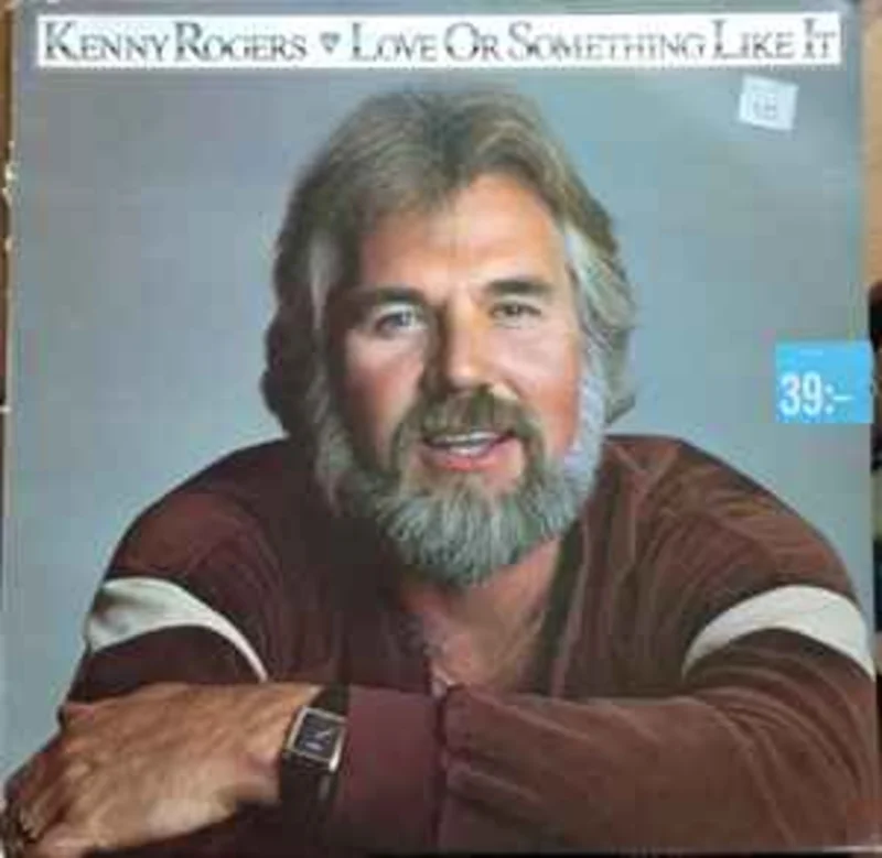 Kenny Rogers  Love Or Something Like It  (1978)