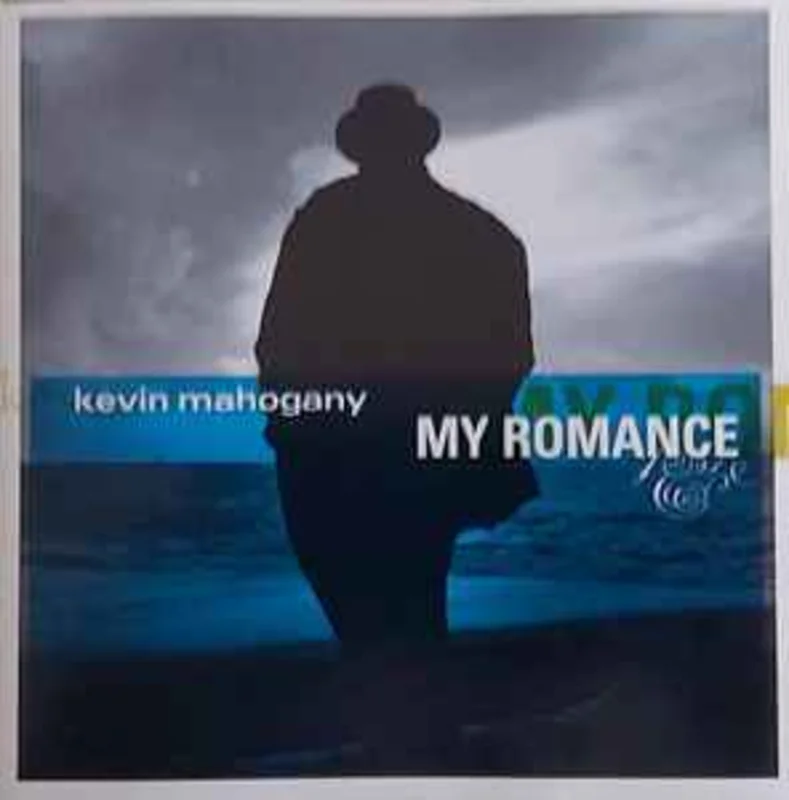 Kevin Mahogany  My Romance  (1998)     CD
