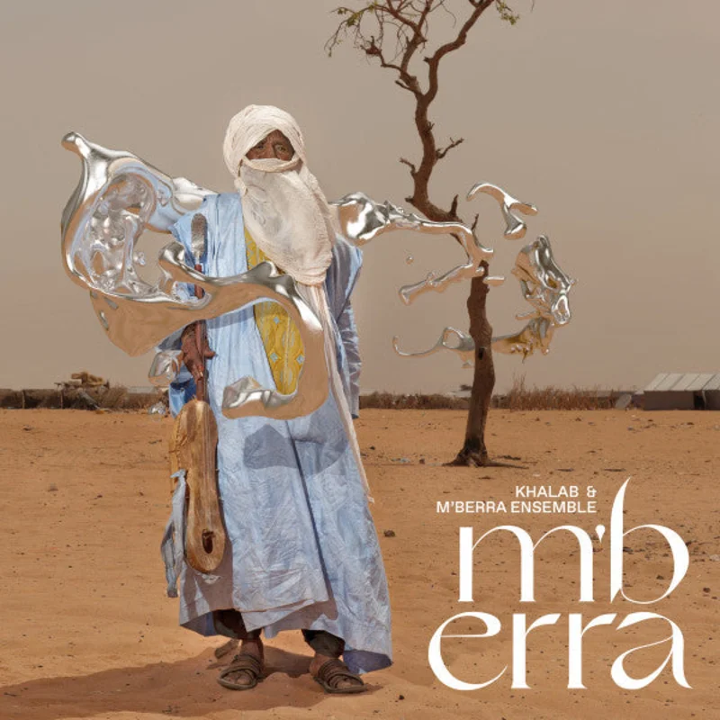 Khalab and M'Berra Ensemble - M'berra (Arrives in 4 Days)