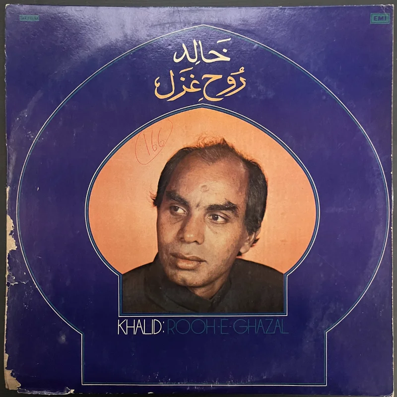 Khalid  Rooh-E-Ghazal (Used Vinyl - VG+) JB Marketplace