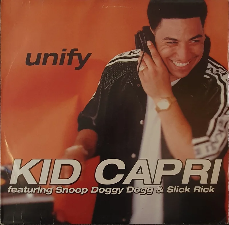 Kid Capri Featuring Snoop Doggy Dogg & Slick Rick  Unify 12" Ep