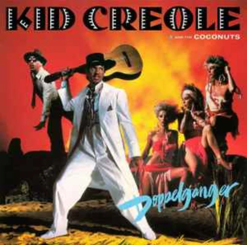 Kid Creole And The Coconuts  Doppelganger  (1983)