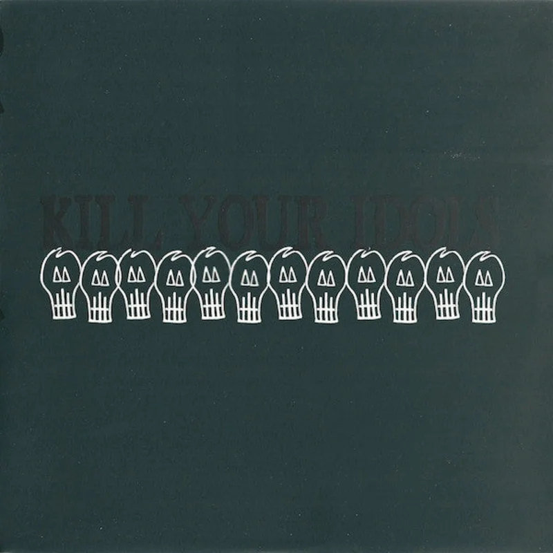 Kill Your Idols - S/T USED LP