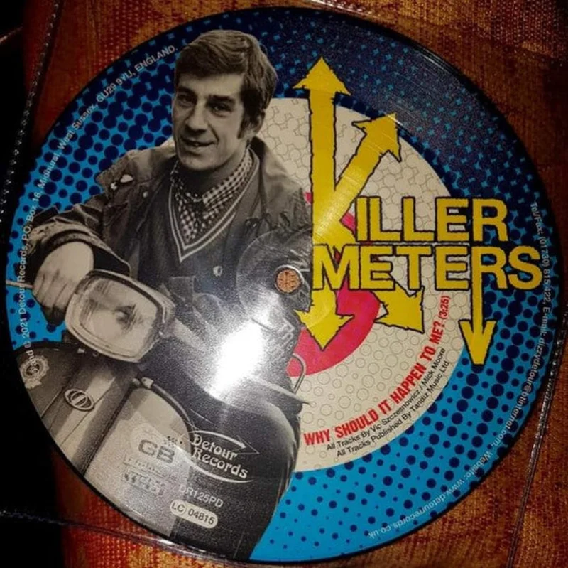Killermeters - Why Should It Happen To Me NEW 7" (pic disc)