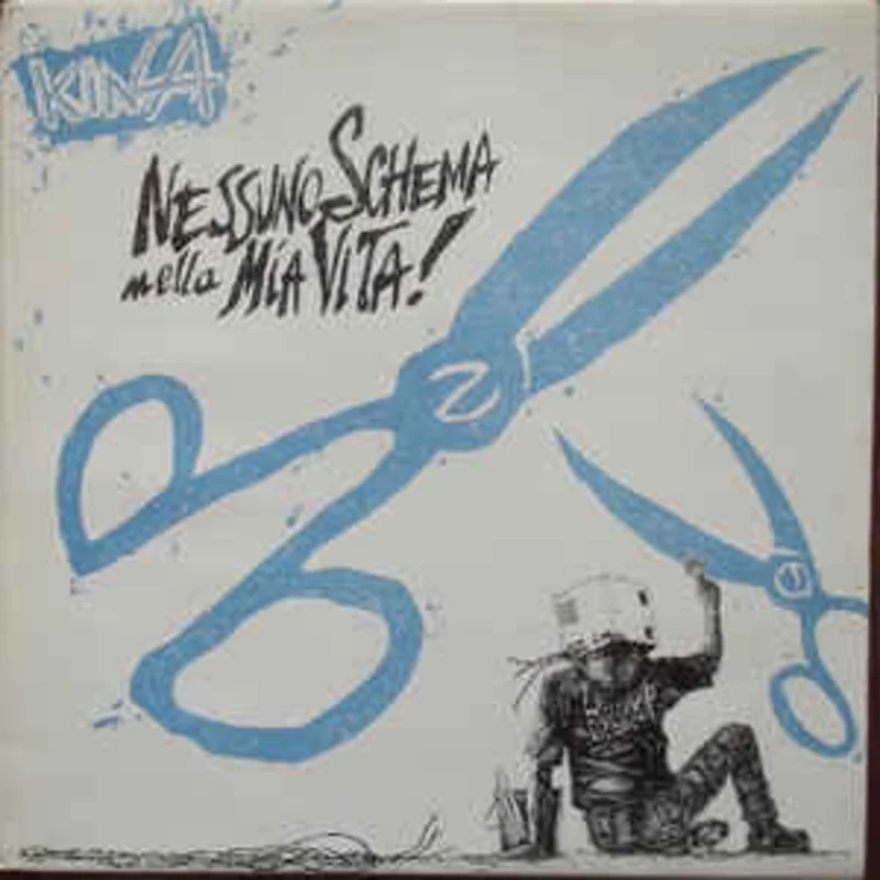 Kina - Nessuno Schema Mella Mia Vita USED LP