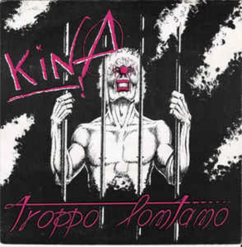 Kina - Troppo Lontano USED 7"