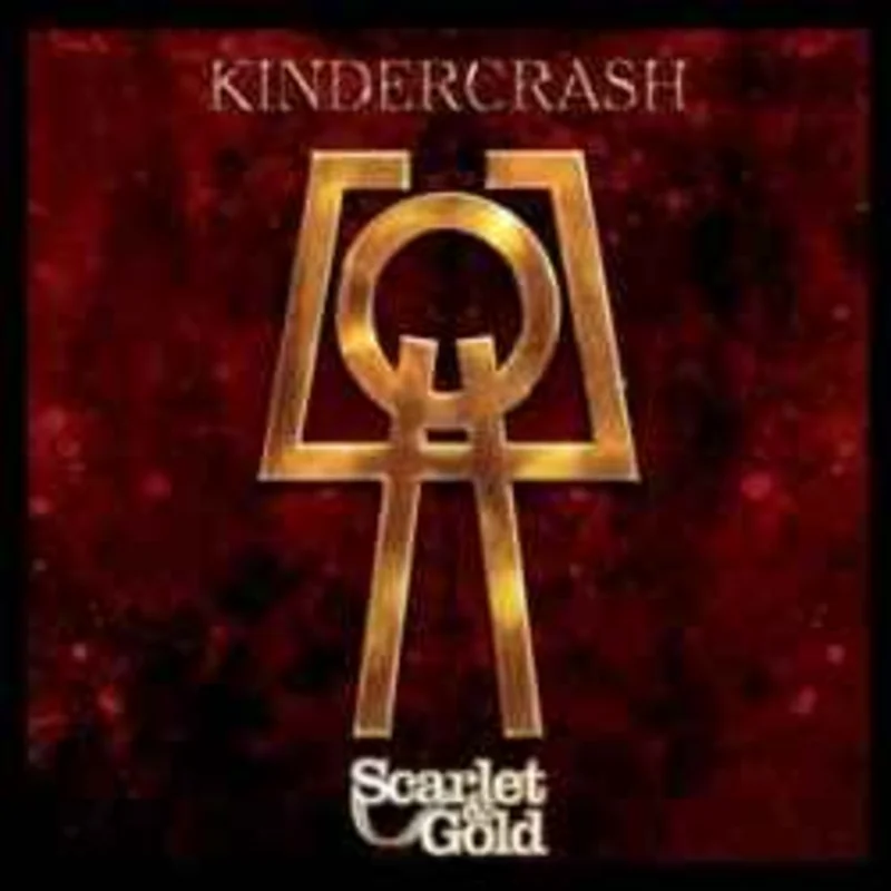 Kindercrash  Scarlet & Gold  (2007)    CD