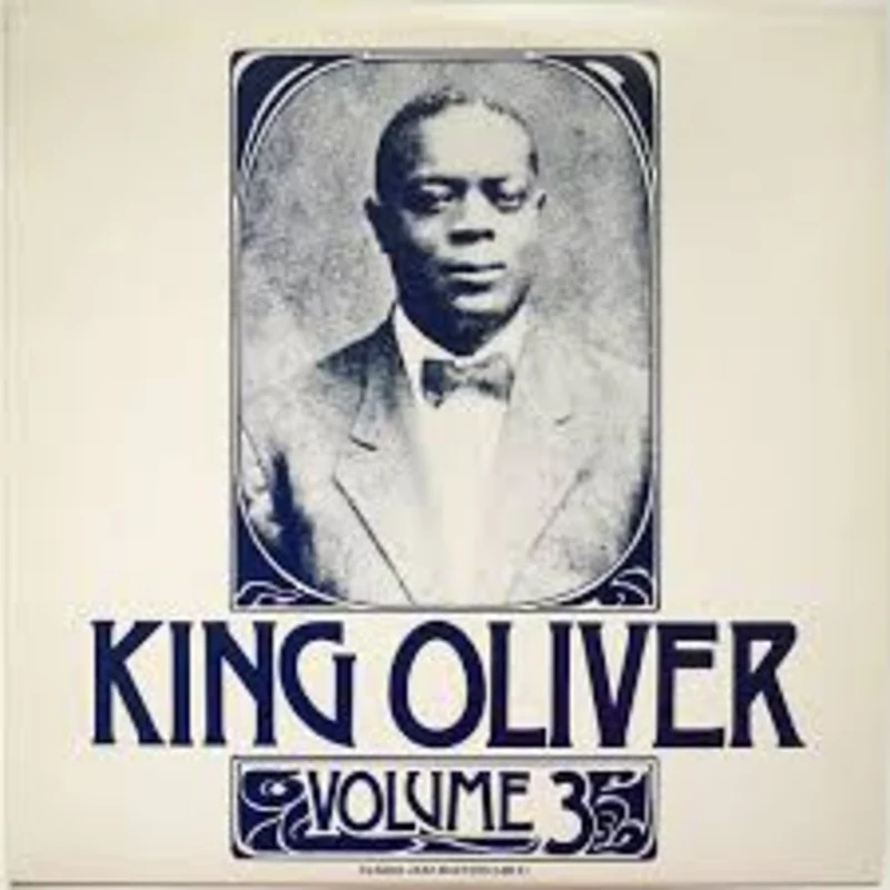 King Oliver - Volume 3
