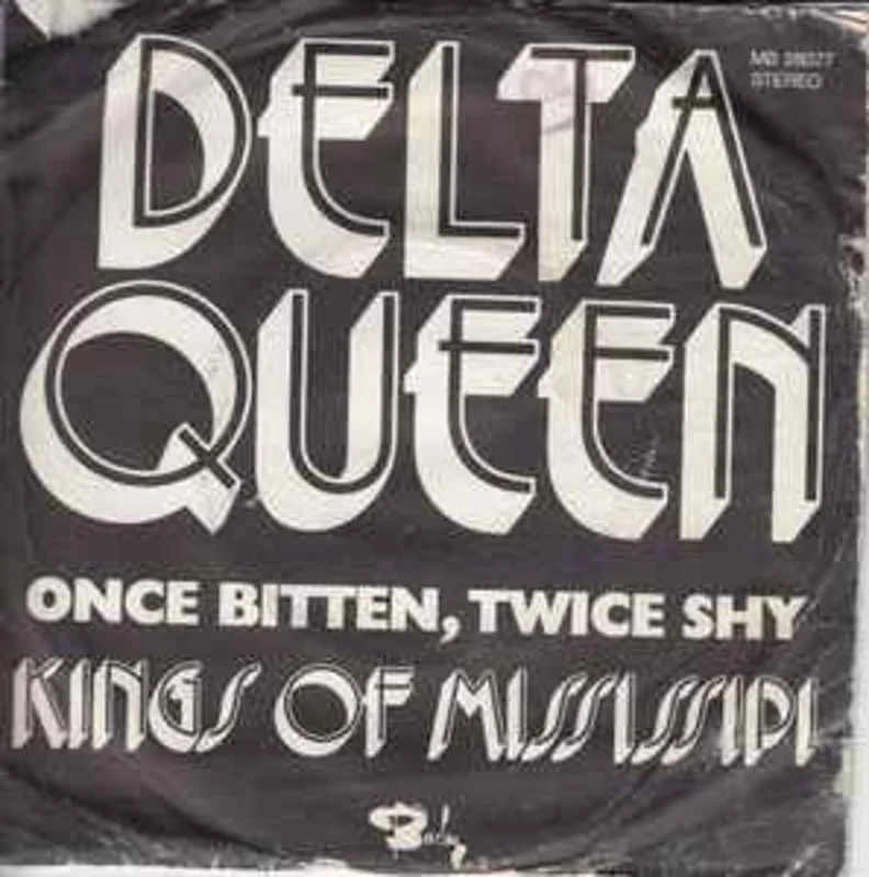 Kings Of Mississipi  Delta Queen  (1972)     7"
