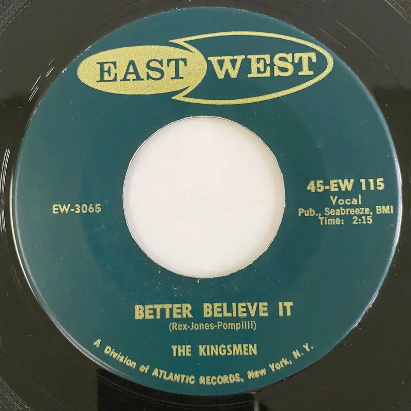 Kingsmen - Week End b/w Better Believe It