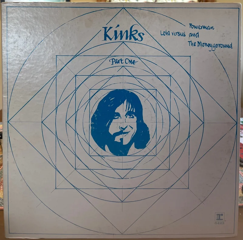 Kinks - Lola Versus Power Man and The Moneygoround Part One