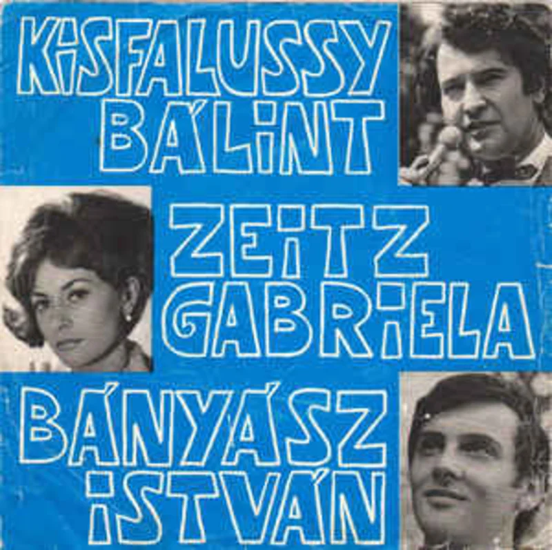 Kisfalussy Blint / Zeitz Gabriela* / Bnysz Istvn  Zsarols (antaj) (1972)