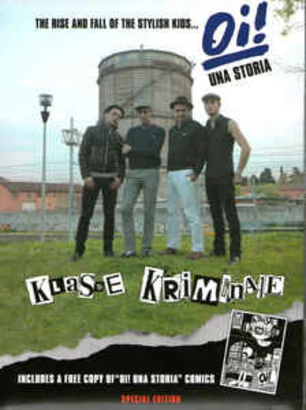 Klasse Kriminale  The Rise And Fall Of The Stylish Kids... Oi! Una Storia NEW CD