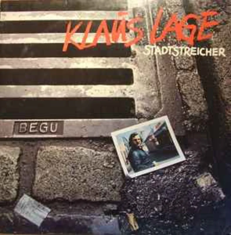 Klaus Lage  Stadtstreicher  (1983)