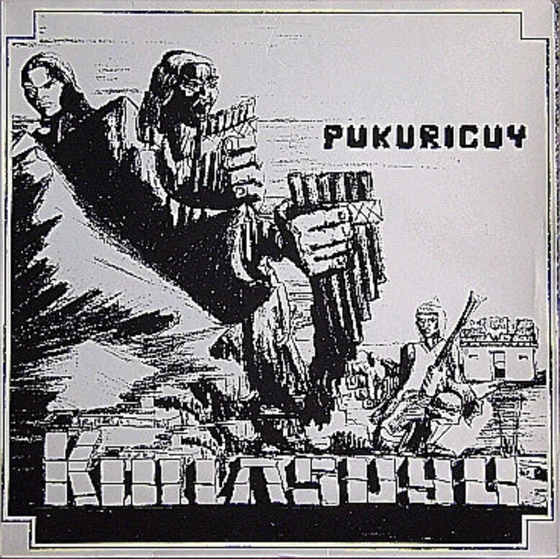 Kollasuyu-an-Bolivia*  Pukuricuy  (1983)