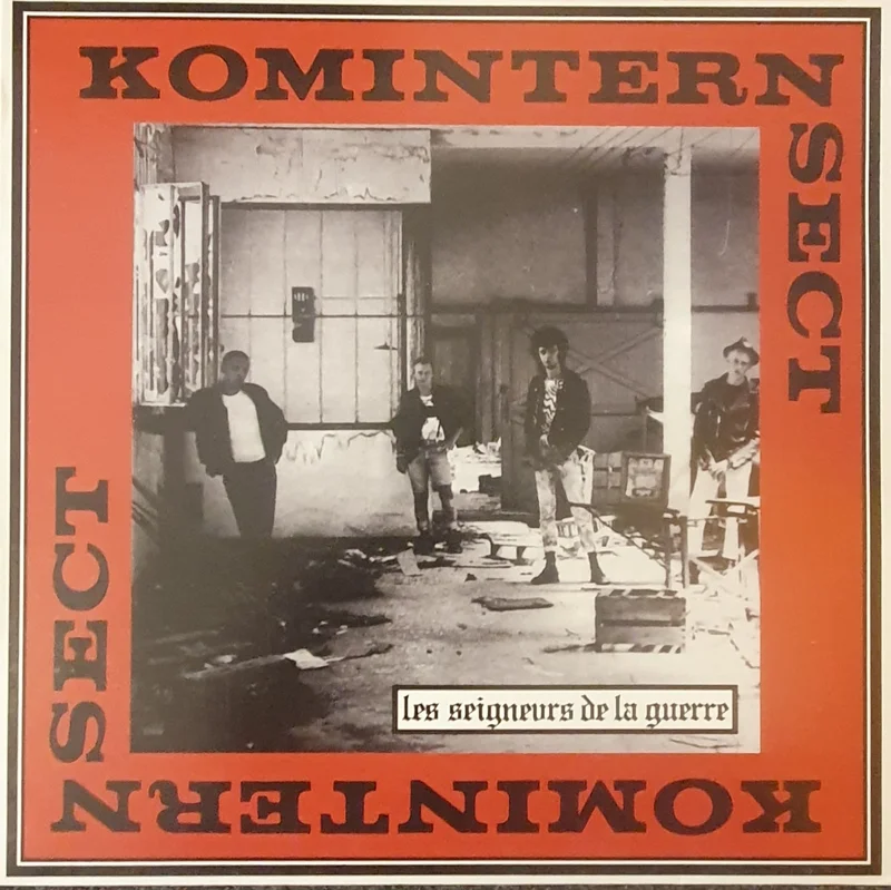 Komintern Sect - Les Seigneurs De La Guerre Lp