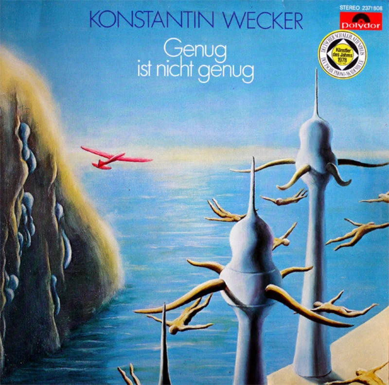 Konstantin Wecker  Genug Ist Nicht Genug  (1977)