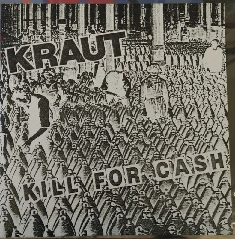 Kraut - Kill For Cash NEW 7"