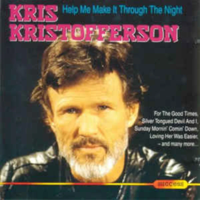 Kris Kristofferson  Help Me Make It Through The Night