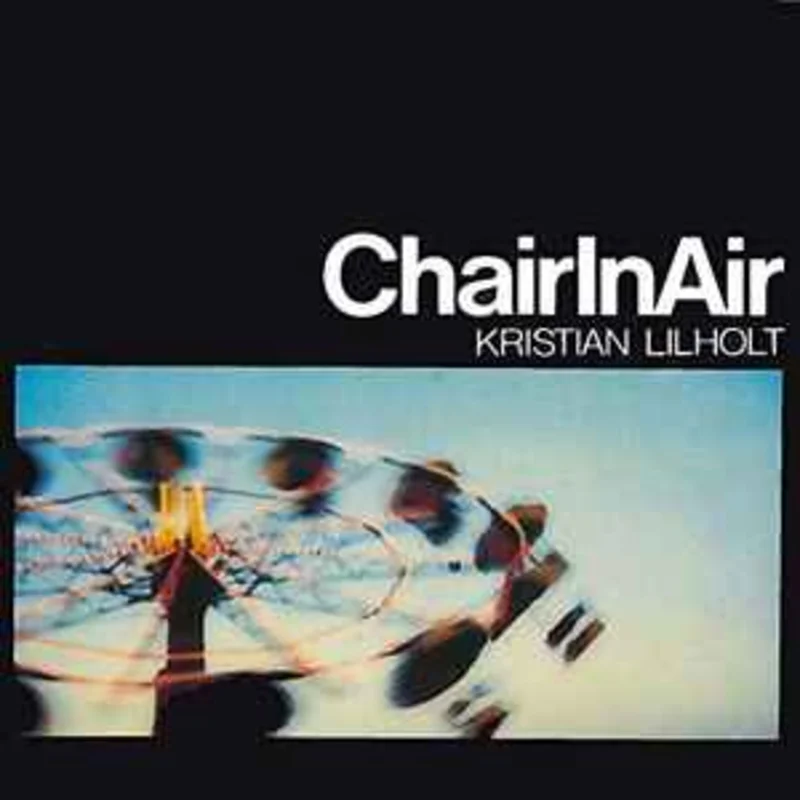 Kristian Lilholt  ChairInAir     CD
