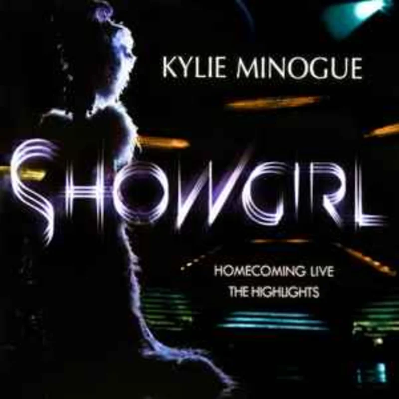 Kylie Minogue  Showgirl Homecoming Live - The Highlights  (2008)     CD