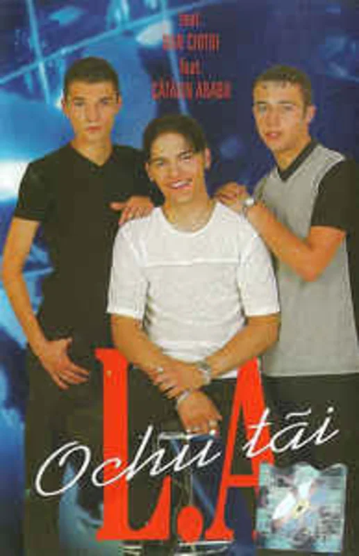 L.A*  Ochii Ti (2000)