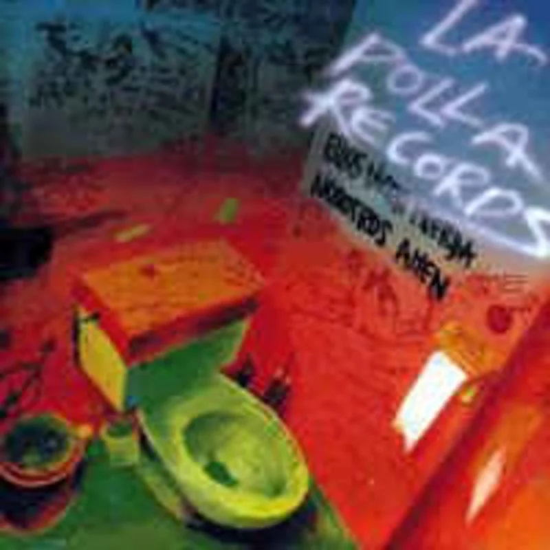 La Polla Records - Ellos Dicen Mierda,Nosotros Amen  NEW CD