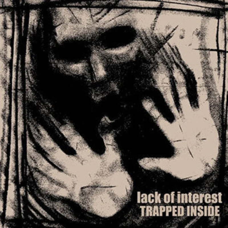 Lack Of Interest - Trapped Inside NEW LP