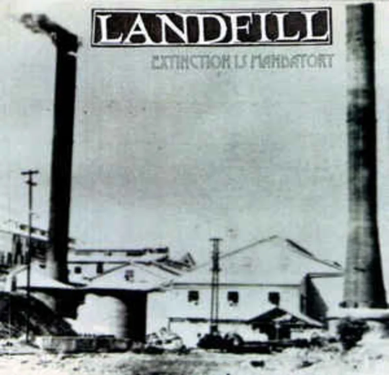 Landfill - Extinction Is Mandatory NEW METAL CD