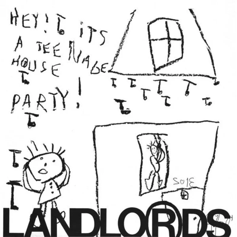 Landlords - Hey! It's A Teenage House Party! NEW LP