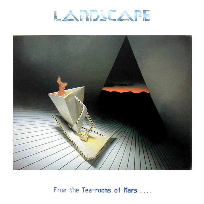 Landscape  From The Tea-Rooms Of Mars .... To The Hell-Holes Of Uranus  (1981)