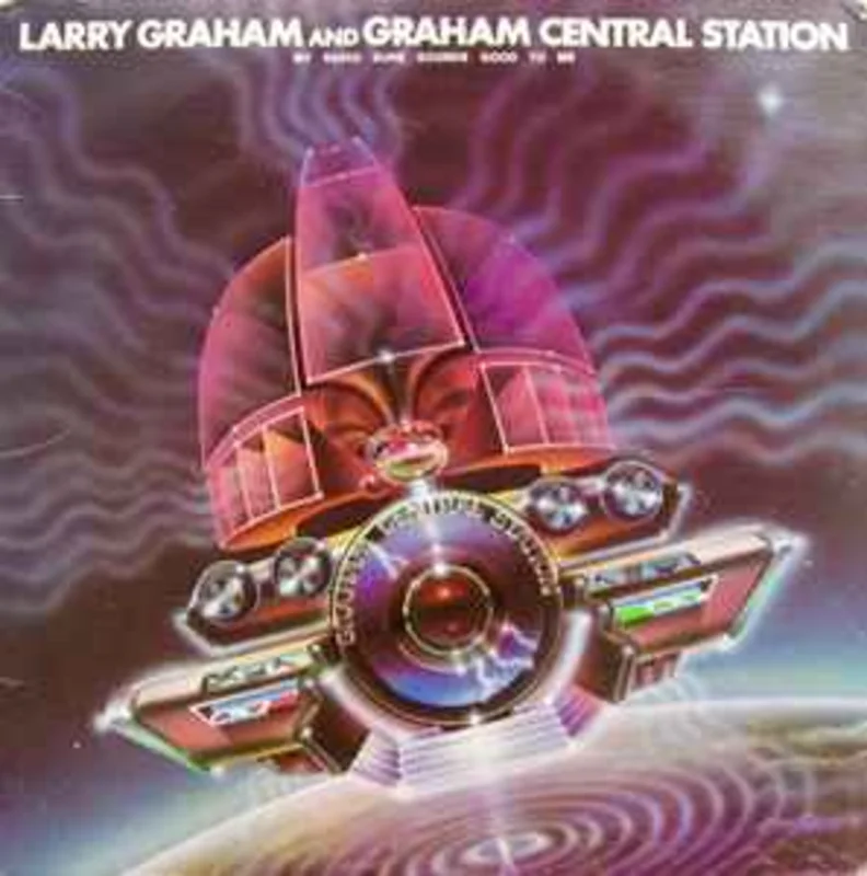 Larry Graham And Graham Central Station*  My Radio Sure Sounds Good To Me  (1978)