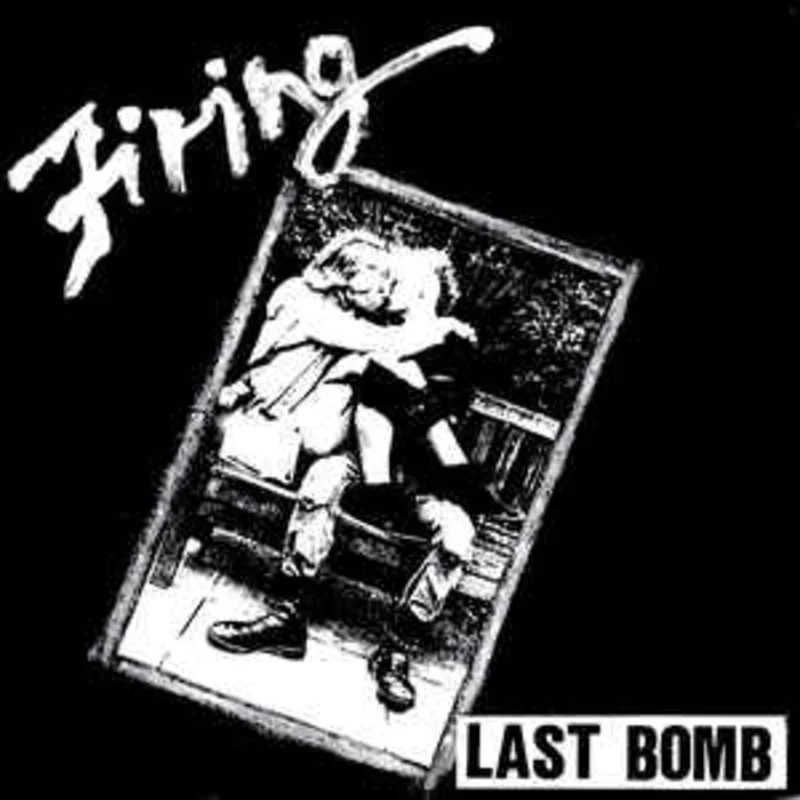 Last Bomb - Firing USED 7"