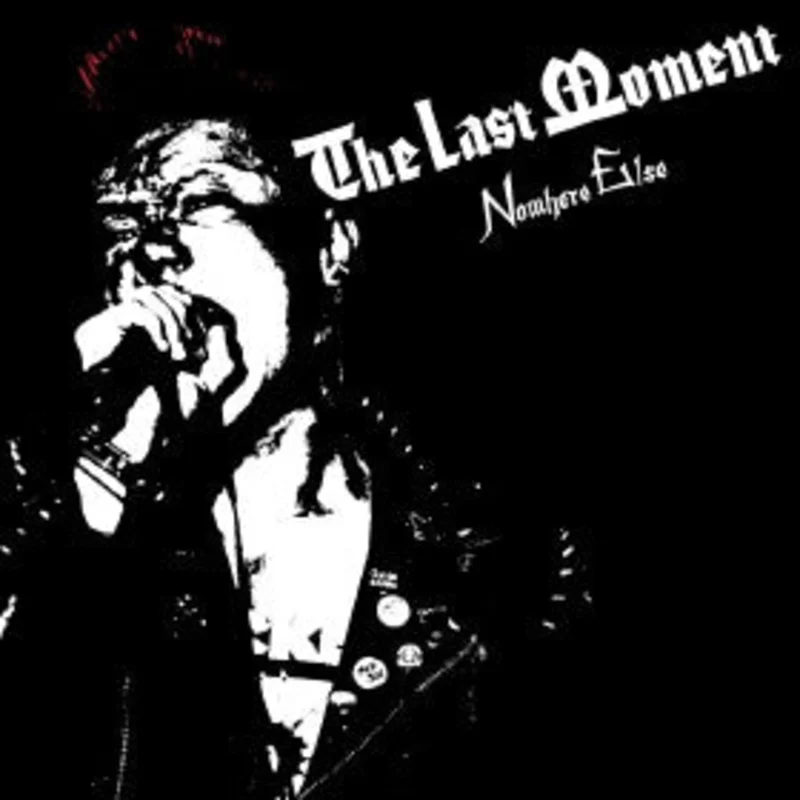 Last Moment - Nowhere Else USED 7"
