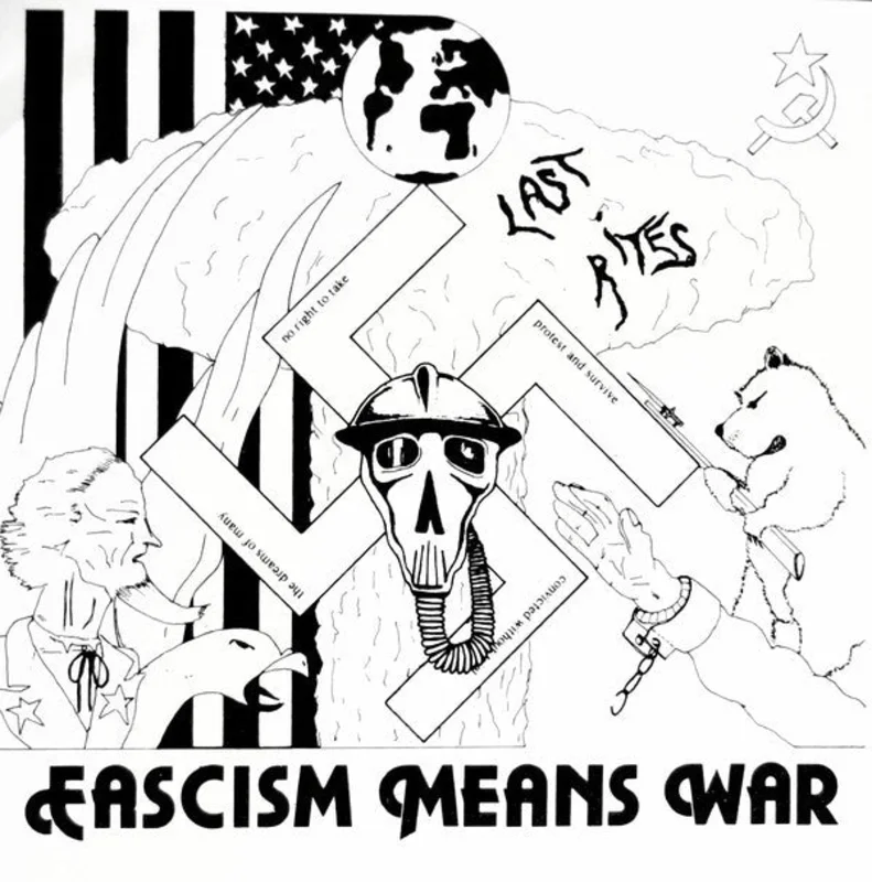 Last Rites - Fascism Means War NEW 7"