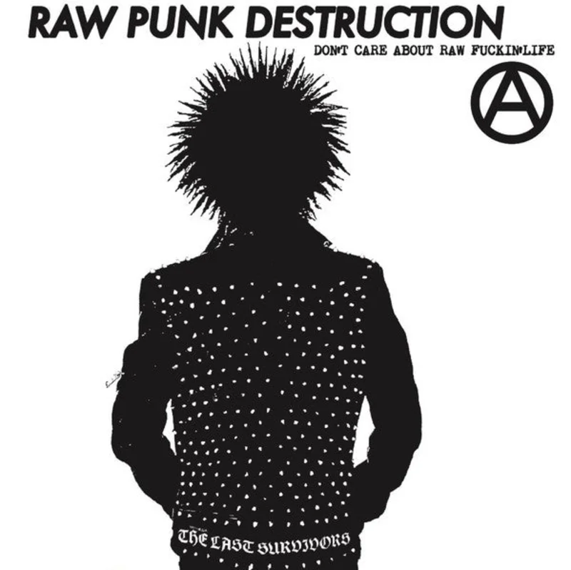 Last Survivors, The - Don't Care About Raw Fuckin'Life (HARDCORE SURVIVES) NEW 7"