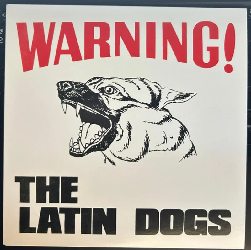 Latin Dogs - Warning! NEW 7"