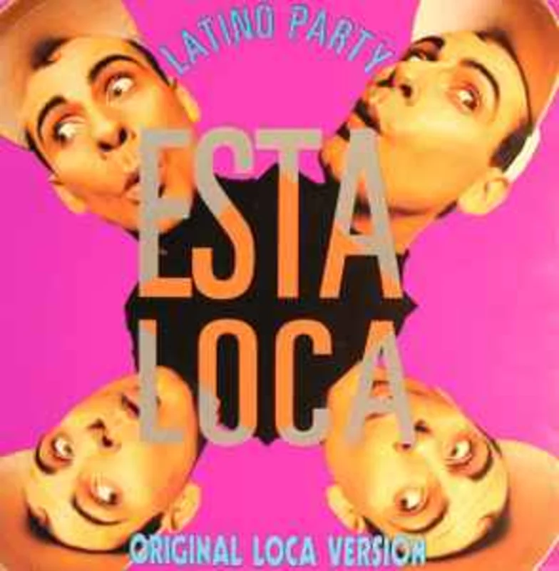 Latino Party  Esta Loca!  (1989)     12"