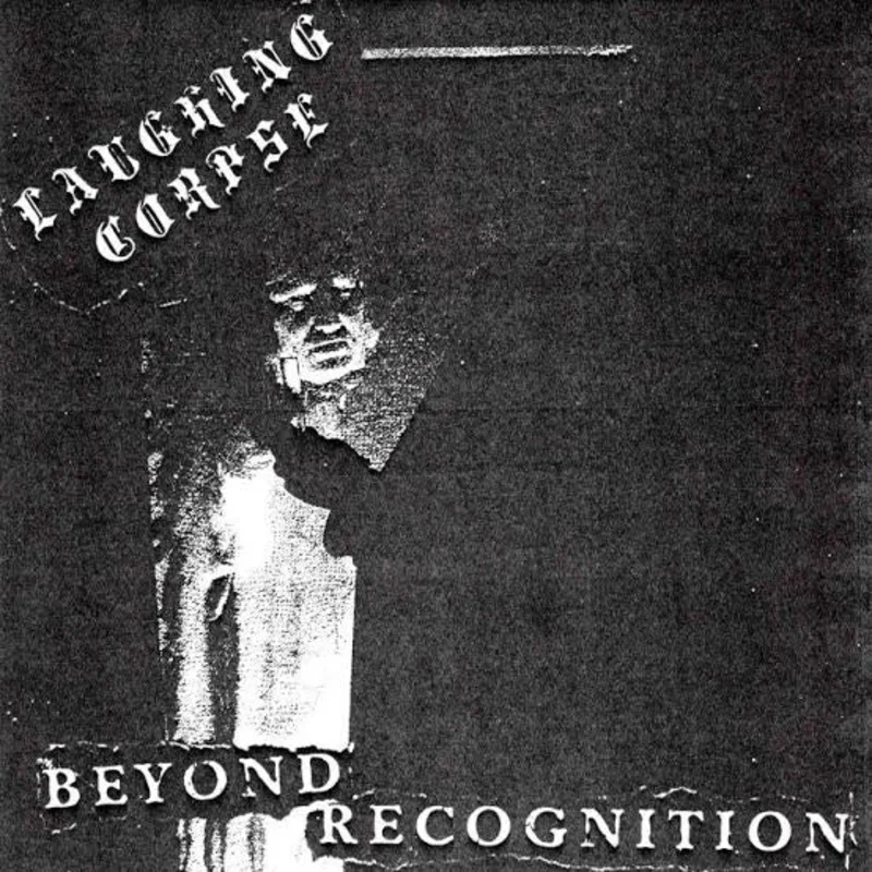 Laughing Corpse - Beyond Recognition NEW 7"