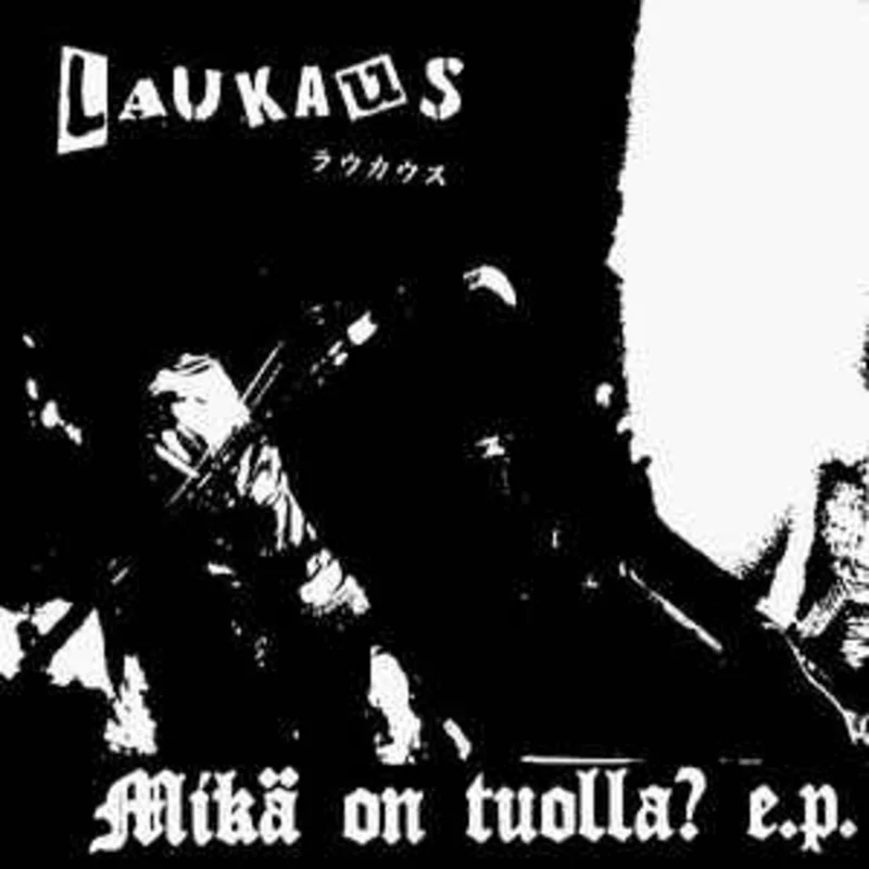 Laukaus - Mika On Tuolla? USED 7"
