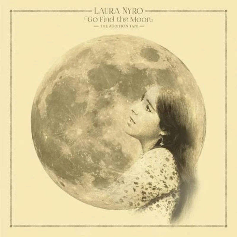 Laura Nyro - Go Find the Moon: The 1966 Audition Tapes
