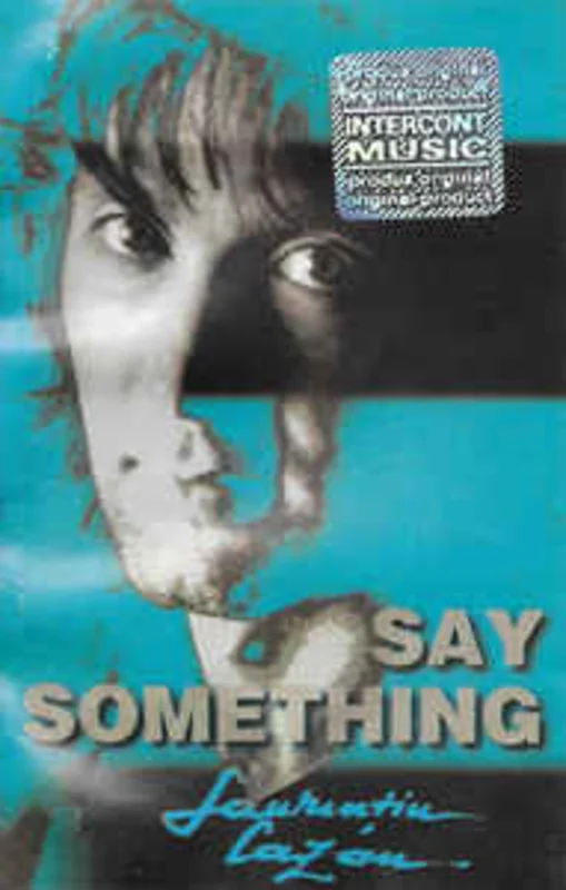 Laureniu Cazan  Say Something (1996)
