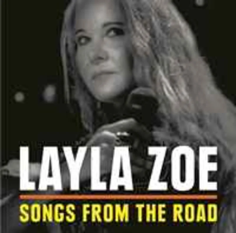 Layla Zoe  Songs From The Road  (2017)     CD