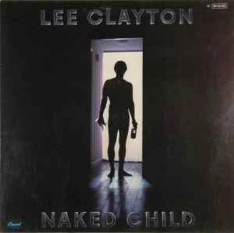 Lee Clayton  Naked Child  (1979)