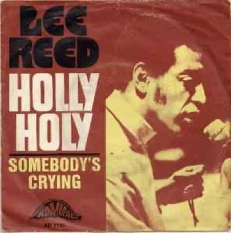 Lee Reed  Holly Holy  (1969)     7"