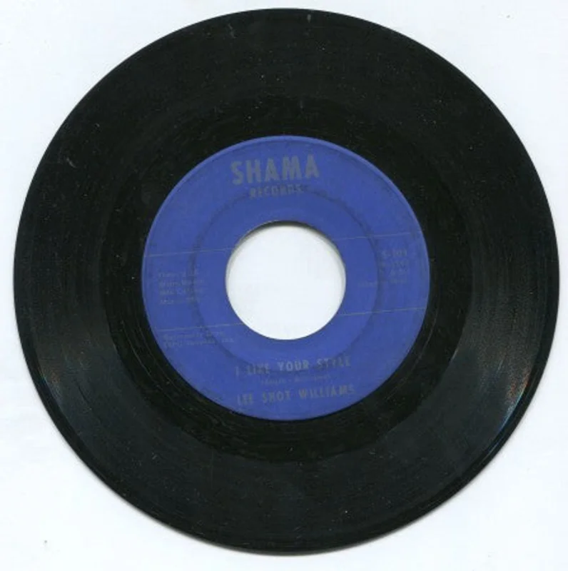 Lee "Shot" Williams - I Like Your Style/ I Hurt Myself